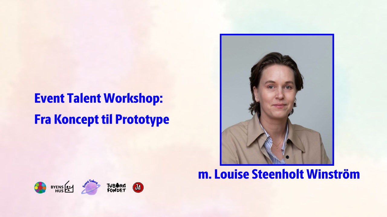 Event Talent Workshop: Fra Koncept til Prototype